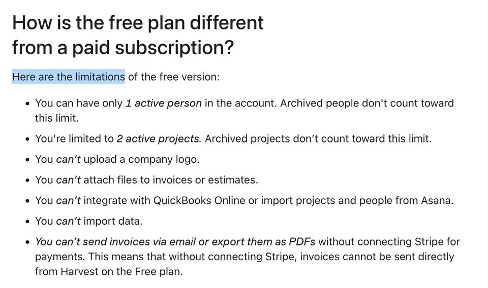 Harvest Free allows one active user, no logo or attachments, and requires Stripe for sending invoices and exporting PDFs