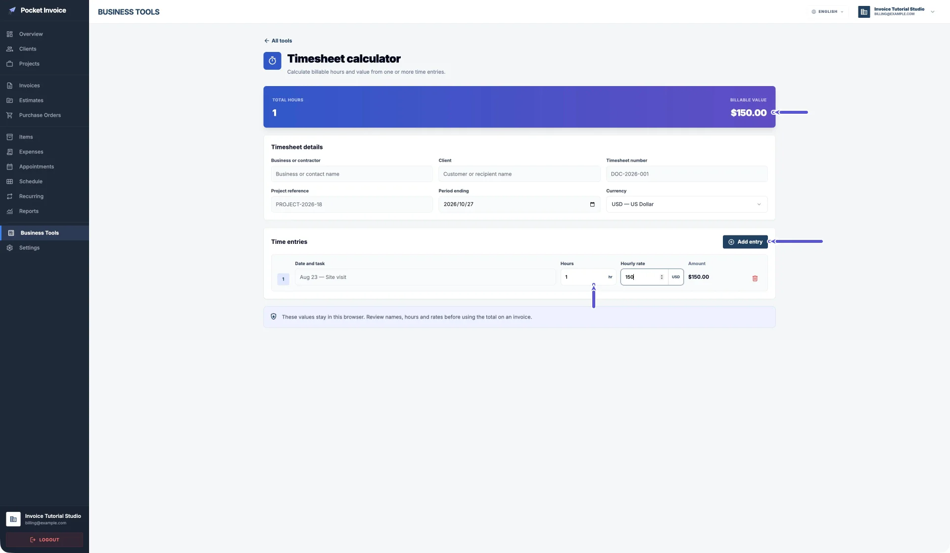 Buong Timesheet calculator sa Pocket Invoice Web, kasama ang impormasyon ng negosyo at customer, numero, reference ng proyekto, petsa ng pagtatapos ng panahon at pera; 1 ang Hours, 150 ang Hourly rate, at parehong 150 ang Amount at Billable value, habang nakaturo ang mga arrow sa oras, Add entry at halaga sa buod